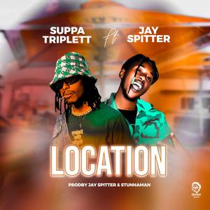 Location (feat. Jay Spitter & Stunnerza)