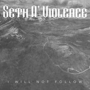 I Will Not Follow