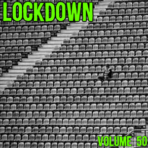 Lock Down Vol. 50