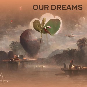 Our Dreams