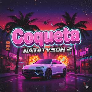 Coqueta (Explicit)