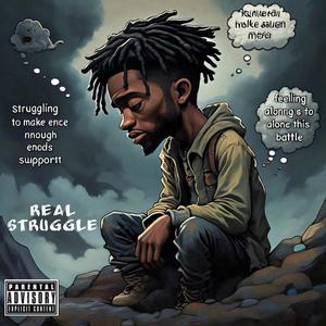 Real Struggle (Explicit)