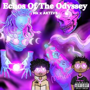 Echos of the odyssey (Explicit)