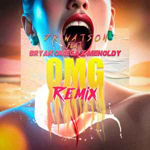 Omg (Remix|Explicit)