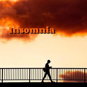 Insomnia (不是你真走啊)