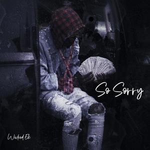 So Sorry (Explicit)