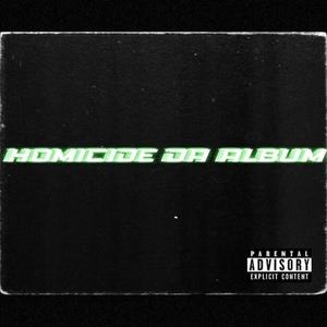 #B4Homicide (Explicit)