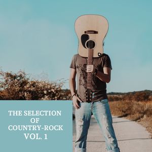 The Selection of Country-Rock Vol. 1