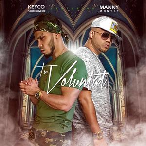 Tu Voluntad (feat. Manny Montes)