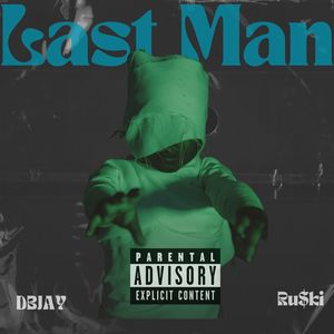 Last Man (Explicit)