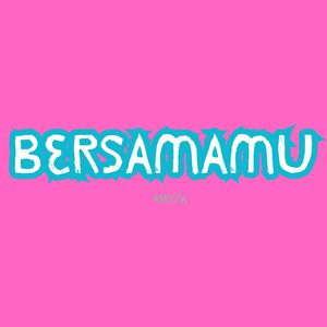 Bersamamu