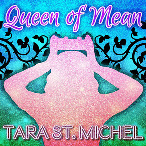 Queen of Mean (From