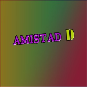 Amistad D