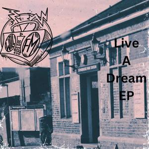 Live A Dream EP