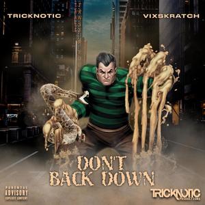 Don't Back Down (Explicit)