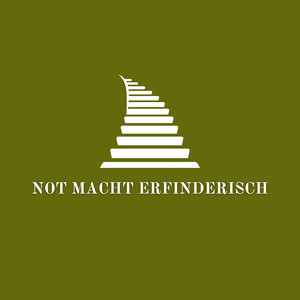 Not Macht Erfinderisch