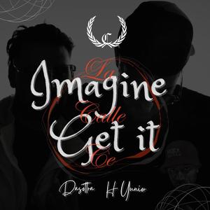 Imagine Get It (feat. Dasottra & H Yunior) [Explicit]