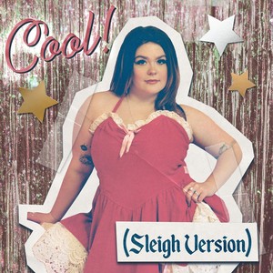 COOL! (Sleigh Version) [Explicit]