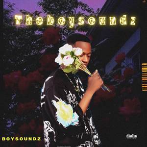 Theboysoundz (Explicit)