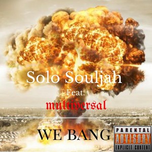 We Bang (feat. Multiversal)