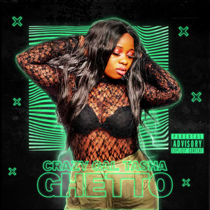 Ghetto (Explicit)