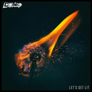 Let's Get Lit (Original Mix)
