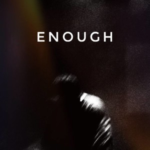 Enough