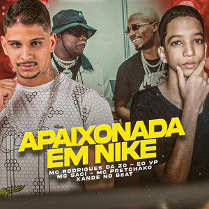 Apaixonada em Nike (Explicit)