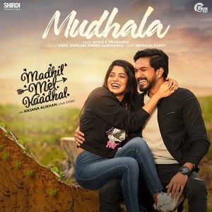 Mudhala (From "Madhil Mel Kaadhal")