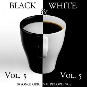 Black & White, Vol. 5