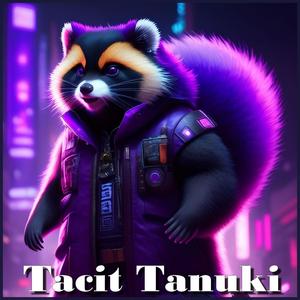 Tacit Tanuki