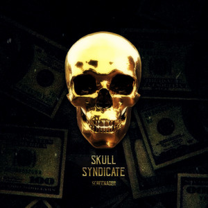 Skull Syndicate (Explicit)