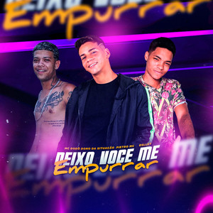 Deixo Você me Empurrar (Explicit)