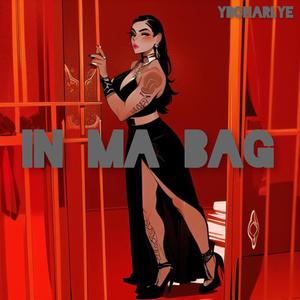 In Ma Bag (Explicit)