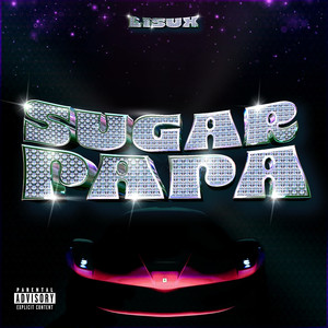 Sugar Papa (Explicit)