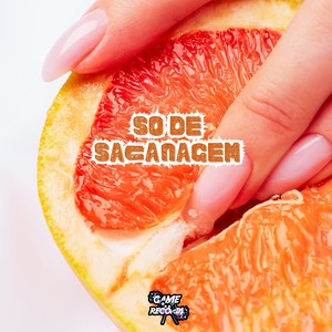 So de Sacanagem (Explicit)