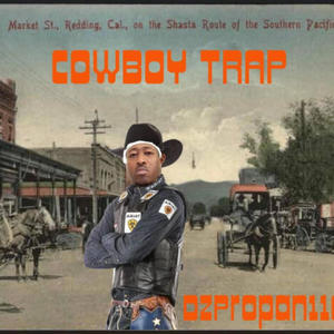 COWBOY TRAP (Explicit)