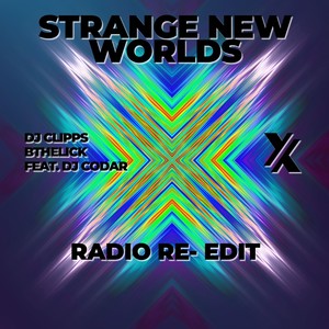 Strange New Worlds (Radio Re-Edit)