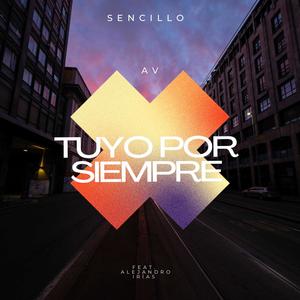 Tuyo por siempre (feat. Alejandro Irias)