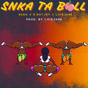 Snka Ta Boll (Explicit)