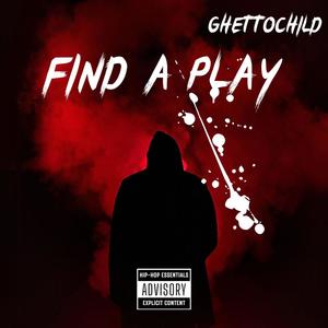 Find a Play (Explicit)