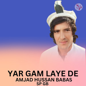 Yar Gam Laye De