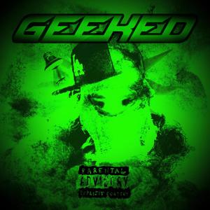 GEEKED (Explicit)