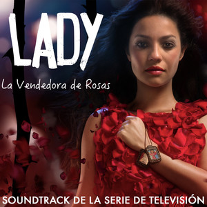 Lady, la Vendedora de Rosas (Música de la Serie de TV original)