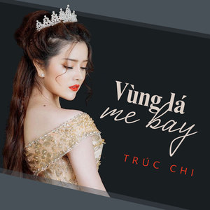 Trúc Chi - Vùng Lá Me Bay