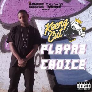 Playaz Choice (Explicit)