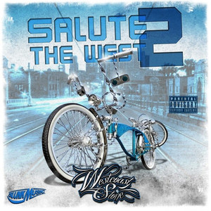 Salute the West 2(feat. Bokie Loc, Dazzie Dee & Kroc) (Explicit)