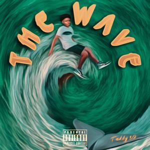 The Wave (Explicit)