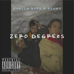 Zero Degrees (with Asumi) [Explicit]