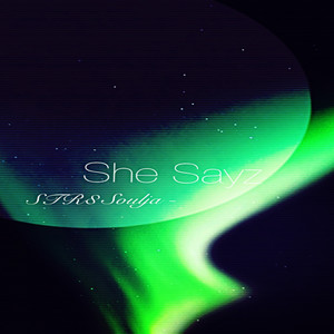 She Sayz (Explicit)